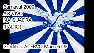 Portela 2000 - AO VIVO NA QUADRA (R&Aacute;DIO)