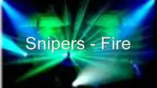 Snipers - Fire