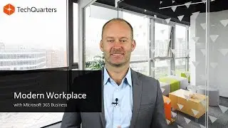 Microsoft 365 Business - Modern Workplace