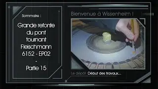 Dépôt - Pont tournant - Partie 15