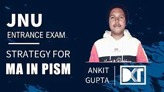 JNU | How To Get Admission in MA In PISM | By Ankit Gupta |  Cracked JNU Entrance Exam (PISM) 2021