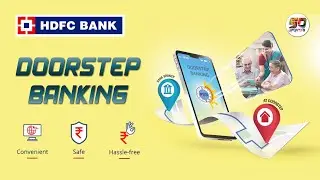 What is Doorstep Banking Facility by HDFC Bank | Bank at Your Doorstep | Regular or On Call Basis