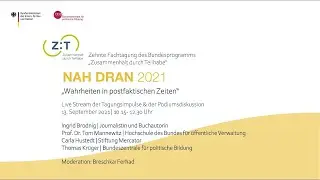 NAH DRAN:digital 2021 - &bdquo;Wahrheiten in postfaktischen Zeiten&ldquo;
