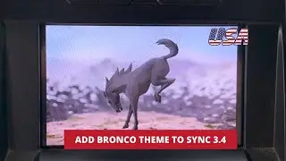 How to add Ford bronco theme Ford sync 3.4 with Forscan