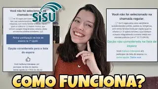 COMO FUNCIONA A LISTA DE ESPERA DO SISU l Todas as dúvidas sobre Lista de Espera Sisu respondidas!