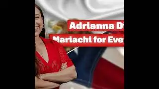 Adrianna Diaz: DFW Mariachi Vocalist + National Anthem Singer (Spain to Texas Story)