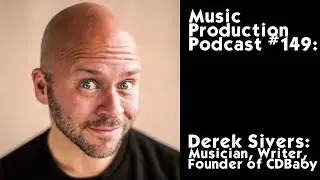 Derek Sivers: Music Production Podcast #149