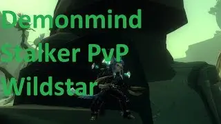 Wildstar Stalker PvP- Demonmind 15-29 Bracket