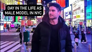 Day in the life as male model in NYC