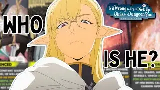 FACTS YOU NEED TO KNOW ABOUT HEDIN SELLAND - DANMACHI S5 Is it Wrong to Pick up Girls in a Dungeon