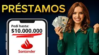 ✅Como Pedir un Pr&eacute;stamo en Banco Santander Rio 2025