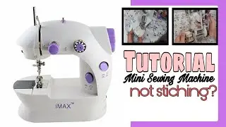 MINI SEWING MACHINE, NOT STITCHING? HOW TO FIX. EASY TUTORIAL 2021 (Philippines) | Joyann