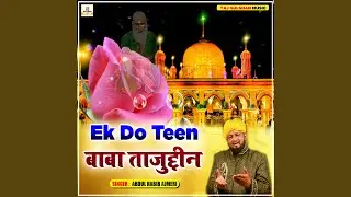 Ek Do Teen Baba Tajuddin