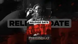 Dhurandhar Part 2 Release Date SHOCKER! | #dhurandhar #ranveersingh #shorts