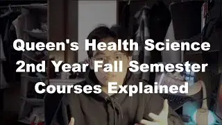 2nd year queen’s health sciences courses pt1 (realistic review)