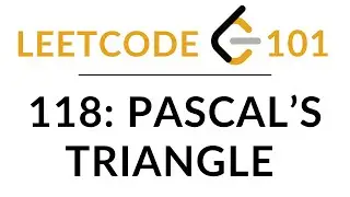 LeetCode 118: Pascal&rsquo;s Triangle | Step-by-Step JavaScript Solution