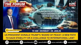 Trump&rsquo;s &lsquo;board Of Peace&rsquo;: Path To Gaza Stability Or Challenge To International Law | Forum