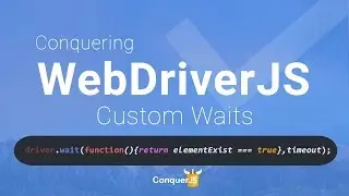 07 - Explicit wait for custom condition in Selenium Webdriver JS.