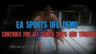 EA Sports UFC Demo - How To Perfom All Clinch Throws