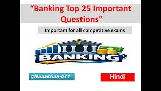 Top 25 Banking Important Questions with Answers | Banking Exam 2026 @Naazkhan-b7l