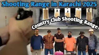 Shooting Range in Karachi 2025 ll Country Club Shooting Range Best Range in Karachi 💯 Pakistan