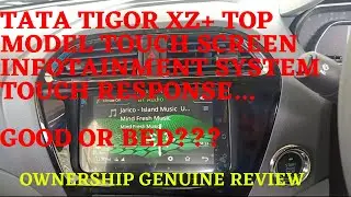 #TATA TIGOR XZ+ #TOP MODEL #TOUCH SCREEN #INFOTAINMENT SYSTEM #TOUCH RESPONSE... #GOOD OR BED???
