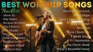 Best Worship Songs Collection | Spirit-Filled Christian Music | Deep Worship Experience