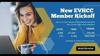 New Member Kickoff Virtual Meeting - June 7, 2024 - East Valley Hispanic Chamber of Commerce