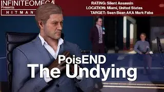 Hitman 2 - (The Undying) - PoisEND