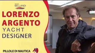 Quali sono i segreti di uno YACHT DESIGNER? Intervista con Lorenzo Argento // Nautica in pillole