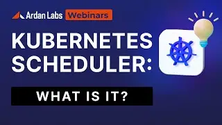 Kubernetes Scheduler: What is it?