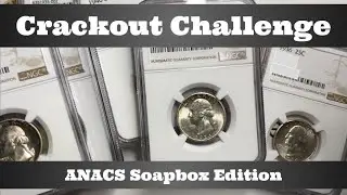 Crackout Challenge &mdash; ANACS Soapbox Edition &mdash; NGC Open Box
