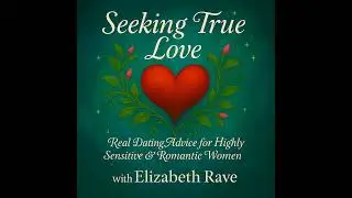 Ending Toxic Dating Cycles for HSPs: Intuition, Shadow Work & the Law of Attraction (with Aja Dai...