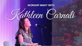 Kathleen Carnali Night of Worship  |  Oceans Unite Christian Centre