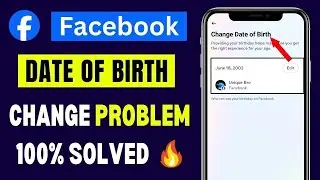 Facebook Date of Birth Change Problem | facebook date of birth change
