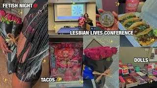 OCT VLOG: LESBIAN LIVES CONFERENCE,FETISH NIGHT & FLOWER SHOPPING