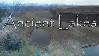 🌋 Ancient Lakes of the Columbia Valley, Washington 🌋