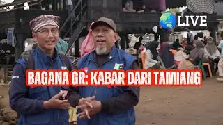 🛜 LIVE | BaganaGR: Kabar Dari Tamiang