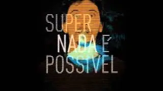 Supernada - Sonho de Pedra