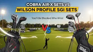 Cobra AIR-X sets vs Wilson Profile SGI sets Review and Comparison