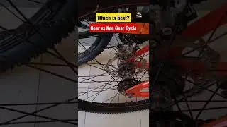 GEAR VS NON GEAR CYCLE