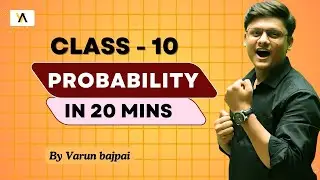 Class 10 CBSE Probability in 20 Minutes 🎲 | Board Exam Revision 📊 | Math by Varun Bajpai
