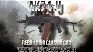 Rebuilding classic CoD weapons in Combat Master