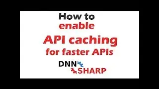 How to Enable API caching in DNN API Endpoint
