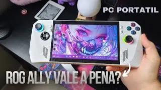 ROG Ally Vale a Pena? é tudo isso? (PC Portátil da Asus)