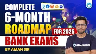 Bank Exams Complete 6-Month Roadmap 2026 | Study Plan & Strategy | Banking Preparation | Oliveboard
