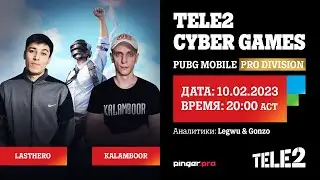 PRO final | Tele2 Cyber Games | PUBG MOBILE | LASTHERO & KALAMBOOR | Day 1