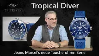 Tropical Diver - Neuheit 2024 bei Jean Marcel, limitiert auf 300 Stk.