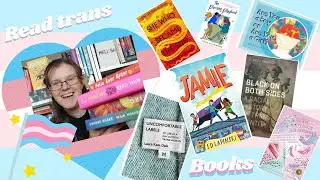 Transgender authors write great books: Trans Girl April and Trans Rights Readathon TBRs