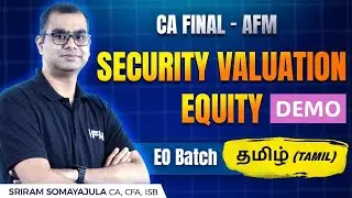 CA Final AFM Tamil | Оценка ценных бумаг | Демо-видео | Янв./Май./Сент. 2026